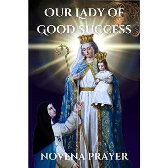 novena for academic success|Our Lady of Good Success Novena .